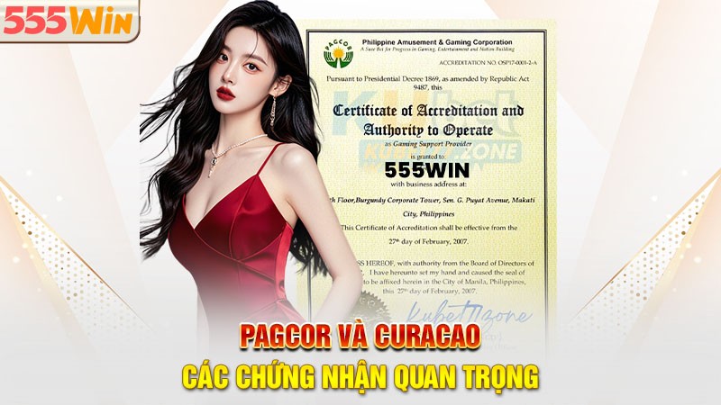 PAGCOR và Curacao - Các chứng nhận quan trọng PAGCOR và Curacao: Các chứng nhận quan trọng