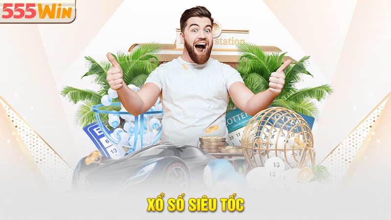 xổ số siêu tốc tại 555win quả thực là một gợi ý không thể bỏ qua xổ số siêu tốc tại 555win quả thực là một gợi ý không thể bỏ qua